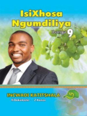 cover image of Isixhosa Ngumdiliya Grad 9 Teacher's Guide
